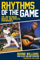 Rhythms of the Game, The Link Between Musical and Athletic Performance