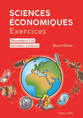 Sciences économiques : exercices, Secondaire II et formation continue