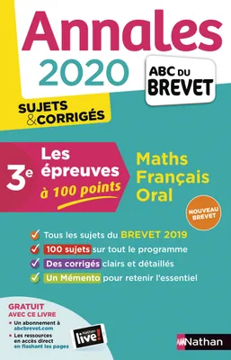 Annales Brevet 2020 Maths Français Oral - Les Epreuves à 100 points