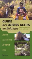 GUIDE DES LOISIRS ACTIFS EN BELGIQUE : 20 WEEK-ENDS POUR TOUTE LA FAMILLE