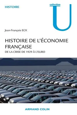 Histoire de l'économie française, De la crise de 1929 à l'euro