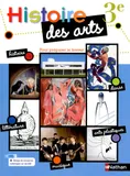 Histoire des arts - manuel Pack de 15 exemplaires - 3ème - 2013