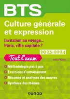 BTS Culture générale et Expression 2023-2024, Invitation au voyage/Paris, ville capitale ?
