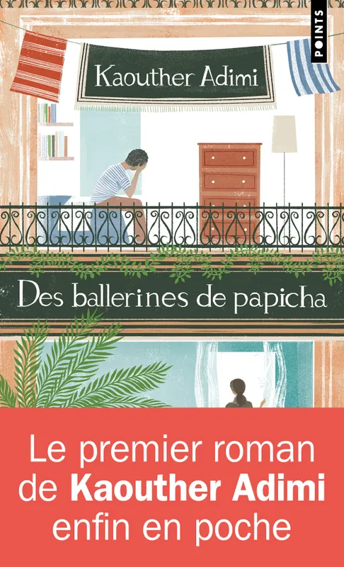 Livres Littérature et Essais littéraires Romans contemporains Francophones Des ballerines de papicha Kaouther Adimi