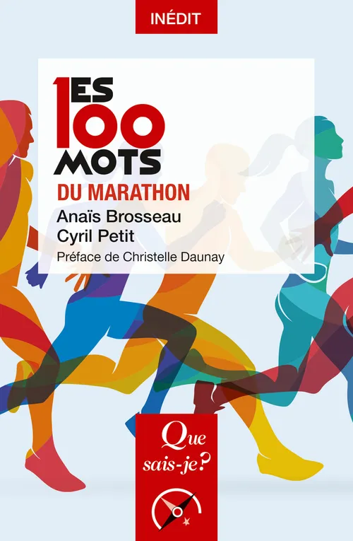Livres Loisirs Sports Les 100 mots du marathon Anaïs Brosseau, Cyril Petit