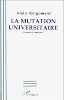 La mutation universitaire, Clermont 1948-1993