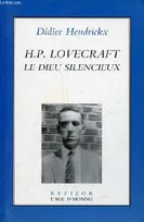 H. P. Lovecraft - le dieu silencieux, le dieu silencieux