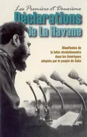 Première et deuxième déclarations de la Havane. Manifestes adoptés par le peuple cubain.
