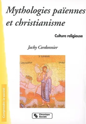Culture religieuse, Mythologies païennes et christianisme