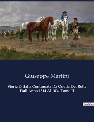 Storia D Italia Continuata Da Quella Del Botta Dall Anno 1814 Al 1834 Tomo Ii, 133