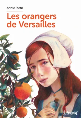 Les orangers de Versailles / Les romans de Je bouquine