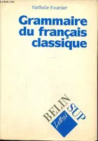 Grammaire du français classique