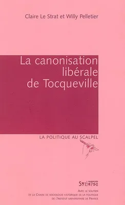 CANONISATION LIBERALE DE TOCQUEVILLE