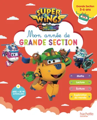 Super Wings - Mon année de Grande Section (5-6 ans)