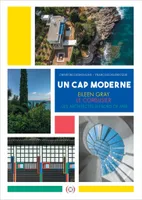 Cap moderne (version anglaise), Eileen Gray, Le Corbusier, des architectes en bord de mer