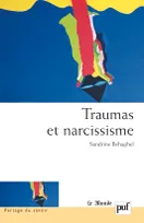 Traumas et narcissisme, Pour une critique du débriefing