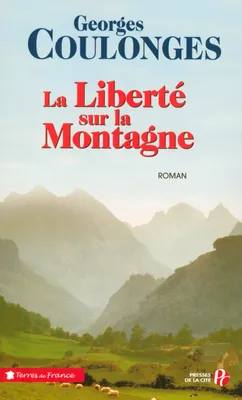La liberté sur la montagne, roman