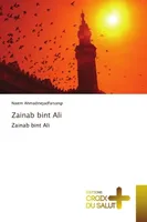 Zainab bint Ali, Zainab bint Ali