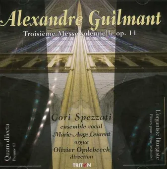 Alexandre Guilmant - CD - Troisième Messe solennelle op. 1 1