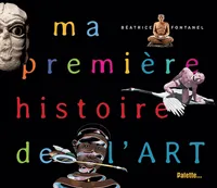 MA PREMIERE HISTOIRE DE L'ART