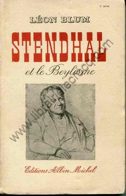 Stendhal et le Beylisme