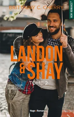 Landon & Shay, 2, Landon & Shay - Tome 02, Roman