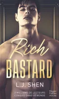 Rich Bastard, Par l'autrice à succès de la série des Boston Belles