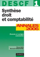 DECF, annales 2006, 1, Synthèse droit et comptabilité, DESCF 1