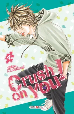 4, Crush on You ! T04