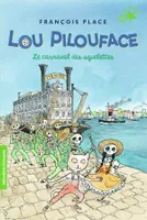 Lou Pilouface, 4 : Le carnaval des squelettes