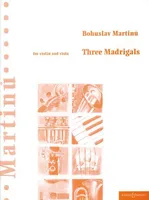 Three Madrigals, violin and viola.