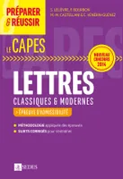 Préparer et réussir le CAPES de Lettres classiques et modernes - Épreuves d'admissibilité, Nouveau concours 2014