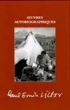 OEUVRES AUTOBIOGRAPHIQUES (coffret 3 volumes)