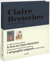 Claire Bretécher, Coffret Collector, dessins et peintures