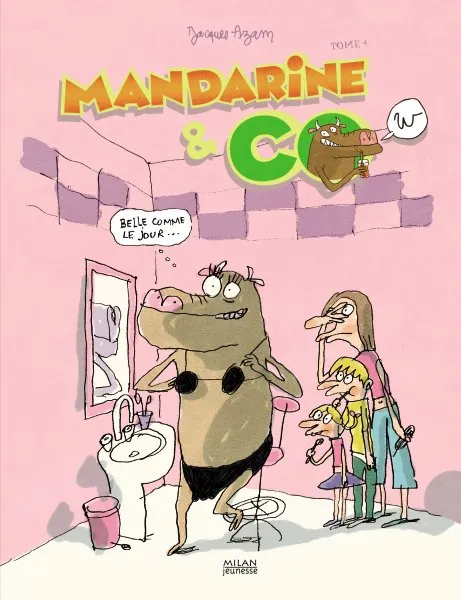 4, Mandarine & cow, Belle comme le jour... Jacques Azam
