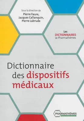 Dictionnaire des dispositifs médicaux