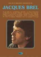Jacques Brel Plus Grandes Chansons