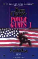 Power games., 1, Power games - tome 1, Politika
