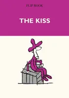The Kiss, Flip Book