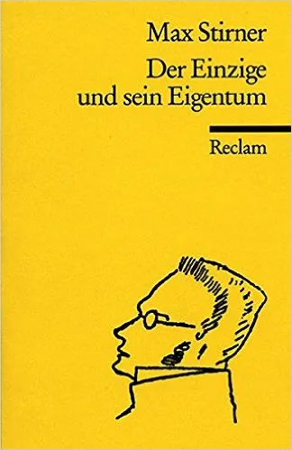 Livres Littérature en VO Anglaise Romans Der Einzige und sein Eigentum Max Stirner