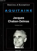 Jacques Chaban-Delmas, Jacques Chaban-Delmas