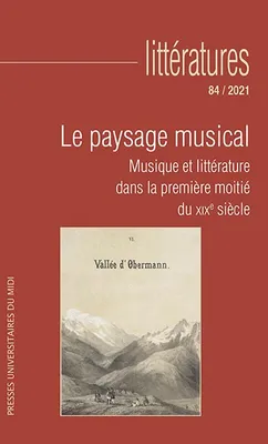 Le paysage musical : musique et littérature dans la première moitié du xixe siècle