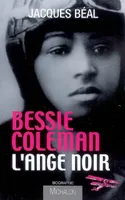 Bessie Coleman - l'ange noir