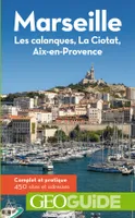 Marseille, Les calanques, La Ciotat, Aix-en-Provence