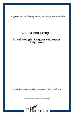 Sociolinguistique, Epistémologie, Langues régionales, Polynomie
