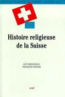 Histoire religieuse de la Suisse, la présence des catholiques
