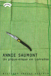 Un Pique-nique en Lorraine Annie Saumont