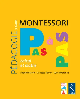 Pédagogie Montessori Le calcul et les maths 3-6 ans
