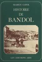 Histoire de Bandol
