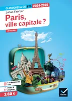 Paris, ville capitale ? (programme BTS 2024-2025), anthologie pour l'épreuve de culture générale et expression au BTS